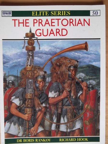 OSPREY ELITE Books 050. THE PRAETORIAN GUARD